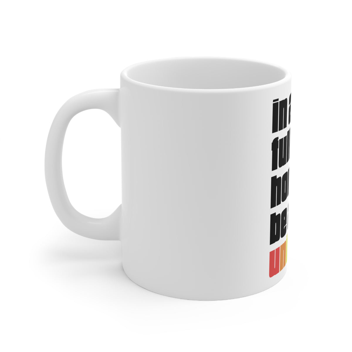 Glossy White Coffee / Tea Mug - In a Field Full of Horses Be a Unicorn, view 2