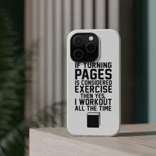 DistinctInk ToughCase for Apple iPhone, Compatible with MagSafe Charging - Turning Pages Considered Exercise I Workout