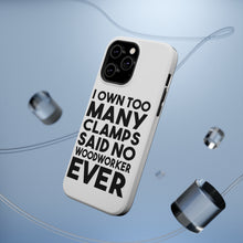 DistinctInk ToughCase for Apple iPhone, Compatible with MagSafe Charging - Own Too Many Clams - No Woodworker Ever