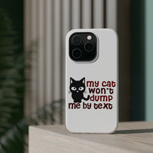 DistinctInk ToughCase for Apple iPhone, Compatible with MagSafe Charging - My Cat Won't Dump Me By Text