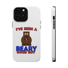 DistinctInk ToughCase for Apple iPhone, Compatible with MagSafe Charging - I've Been A Beary Good Boy