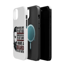 DistinctInk ToughCase for Apple iPhone, Compatible with MagSafe Charging - I have a Beard to Get Love & Sex