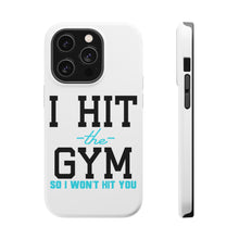DistinctInk ToughCase for Apple iPhone, Compatible with MagSafe Charging - I Hit the Gym So I Won't Hit You