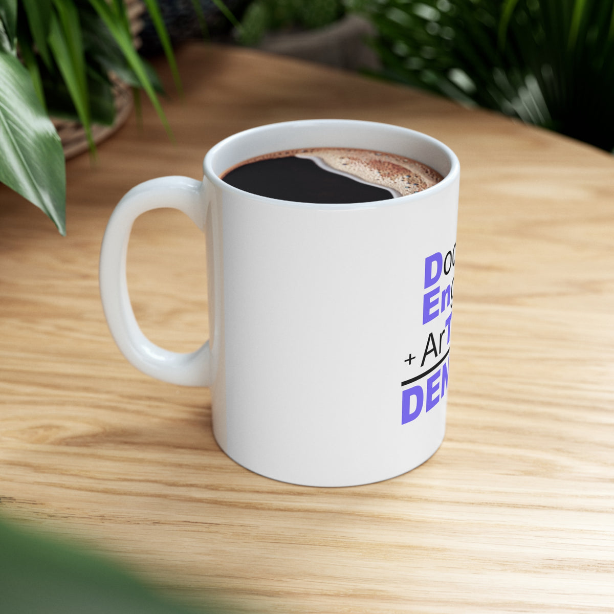 Glossy White Coffee / Tea Mug - Doctor Engineer + Artist = Dentist, view 8