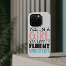 DistinctInk ToughCase for Apple iPhone, Compatible with MagSafe Charging - Yes I'm a Girl Yes I Speak Fluent Wrestling