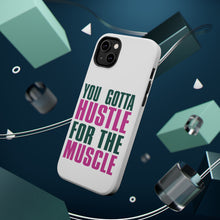 DistinctInk ToughCase for Apple iPhone, Compatible with MagSafe Charging - You Gotta Hustle for the Muscle