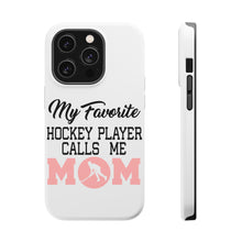 DistinctInk ToughCase for Apple iPhone, Compatible with MagSafe Charging - My Favorite Hockey Player Calls Me Mom