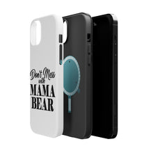 DistinctInk ToughCase for Apple iPhone, Compatible with MagSafe Charging - Don't Mess with MAMA BEAR