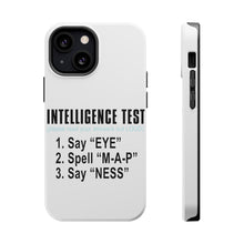 DistinctInk ToughCase for Apple iPhone, Compatible with MagSafe Charging - Intelligence Test (I Am A Penis)