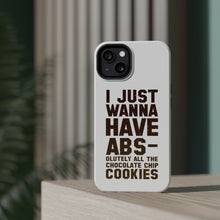 DistinctInk ToughCase for Apple iPhone, Compatible with MagSafe Charging - I Just Wanna Have ABS-olutely All The Cookies