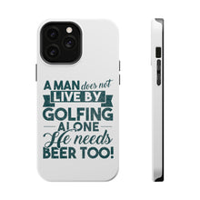 DistinctInk ToughCase for Apple iPhone, Compatible with MagSafe Charging - Live By Golfing Alone Need Beer Too