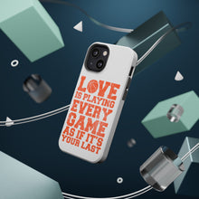 DistinctInk ToughCase for Apple iPhone, Compatible with MagSafe Charging - Love is Playing Every Game As If It's Your Last
