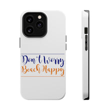 DistinctInk ToughCase for Apple iPhone, Compatible with MagSafe Charging - Don't Worry, BEACH Happy