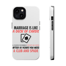 DistinctInk ToughCase for Apple iPhone, Compatible with MagSafe Charging - Marriage is Like a Deck of Cards