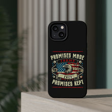 DistinctInk Tough Case for iPhone, Compatible with MagSafe Charging | Trump - Promises Made, Promises Kept | Conservative