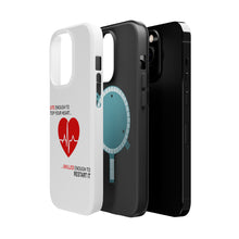 DistinctInk ToughCase for Apple iPhone, Compatible with MagSafe Charging - Cute Enough To Stop Your Heart Skilled Restart
