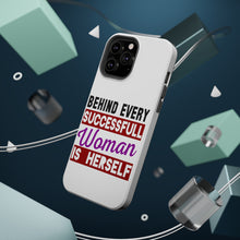 DistinctInk ToughCase for Apple iPhone, Compatible with MagSafe Charging - Behind Every Successful Woman is Herself