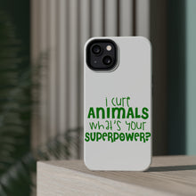 DistinctInk ToughCase for Apple iPhone, Compatible with MagSafe Charging - I Cure Animals What's Your Superpower