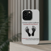 DistinctInk ToughCase for Apple iPhone, Compatible with MagSafe Charging - Lawyers DO Have Souls Oops Soles
