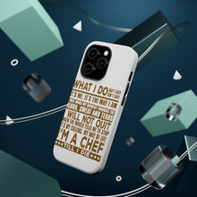 DistinctInk ToughCase for Apple iPhone, Compatible with MagSafe Charging - Chef - What I Do Isn't Easy
