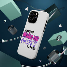 DistinctInk ToughCase for Apple iPhone, Compatible with MagSafe Charging - Wake Up Make Up Party Repeat