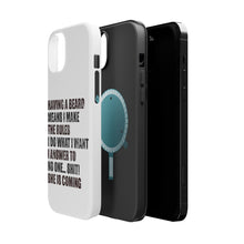 DistinctInk ToughCase for Apple iPhone, Compatible with MagSafe Charging - Beard - I Make the Rules, Do What I Want