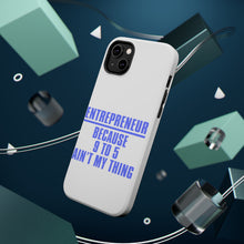 DistinctInk ToughCase for Apple iPhone, Compatible with MagSafe Charging - Entrepreneur Because 9 to 5 Ain't My Thing