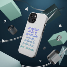 DistinctInk ToughCase for Apple iPhone, Compatible with MagSafe Charging - Reasons to be a Mermaid No Pants No Periods