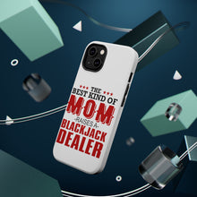 DistinctInk ToughCase for Apple iPhone, Compatible with MagSafe Charging - Best Mom Raises a Blackjack Dealer