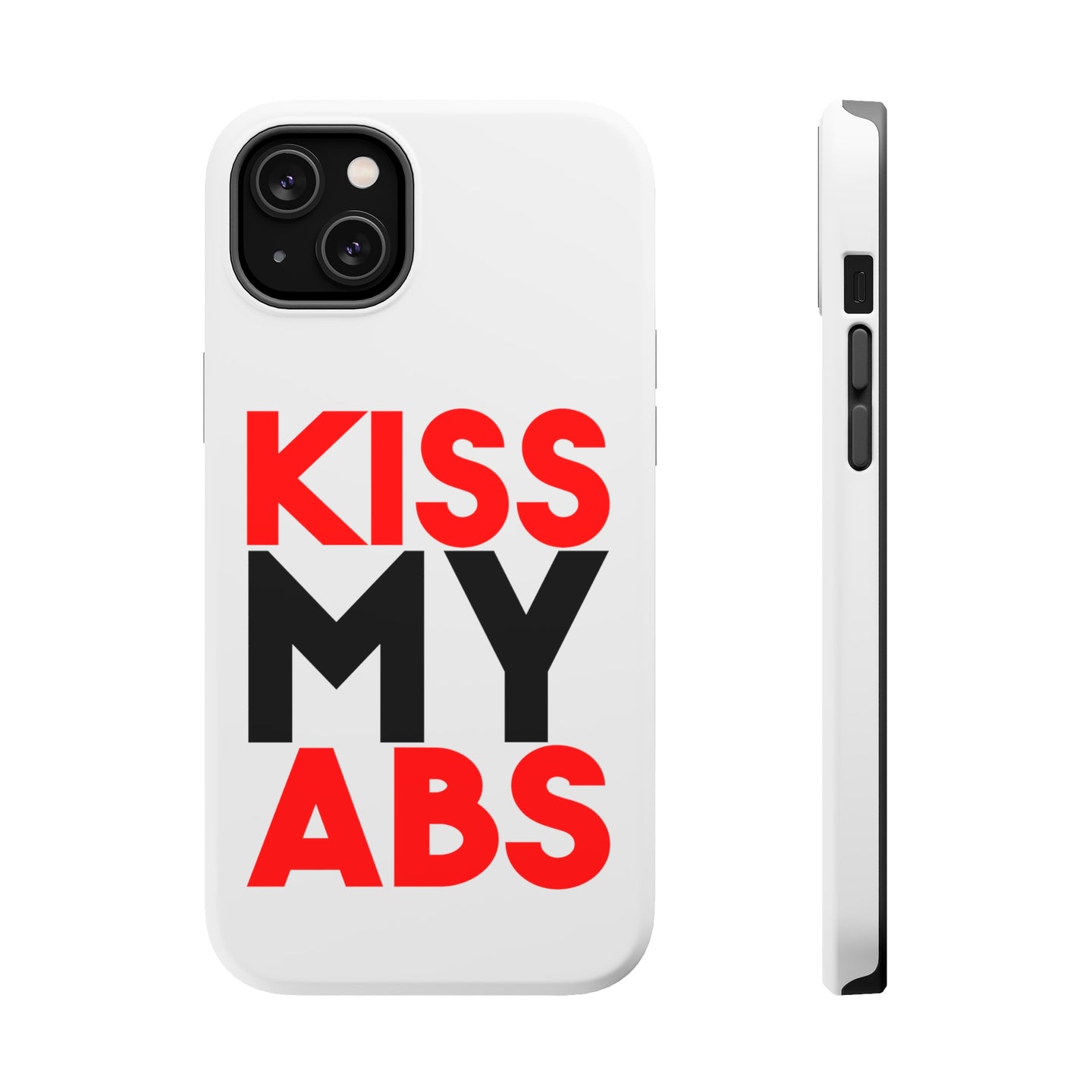 DistinctInk ToughCase for Apple iPhone, Compatible with MagSafe Charging - Kiss My Abs