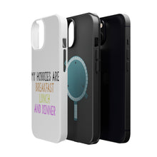 DistinctInk ToughCase for Apple iPhone, Compatible with MagSafe Charging - My Hobbies Are Breakfast Lunch & Dinner