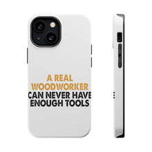 DistinctInk ToughCase for Apple iPhone, Compatible with MagSafe Charging - Real Woodworker Can Never Have Enough Tools