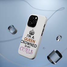 DistinctInk ToughCase for Apple iPhone, Compatible with MagSafe Charging - I'm a Queen Crowned in My Curls