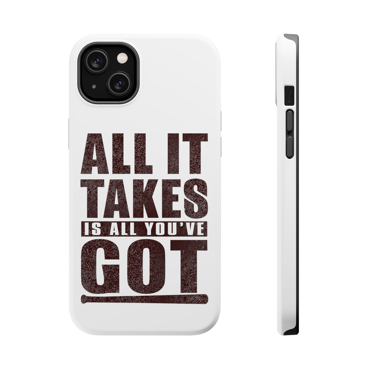 DistinctInk ToughCase for Apple iPhone, Compatible with MagSafe Charging - All It Takes Is All You've Got Baseball