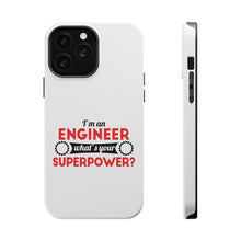 DistinctInk ToughCase for Apple iPhone, Compatible with MagSafe Charging - I'm an Engineer What's Your Superpower