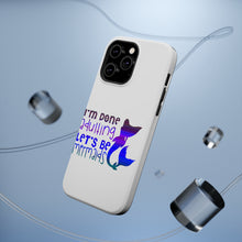 DistinctInk ToughCase for Apple iPhone, Compatible with MagSafe Charging - I'm Done Adulting Let's Be Mermaids