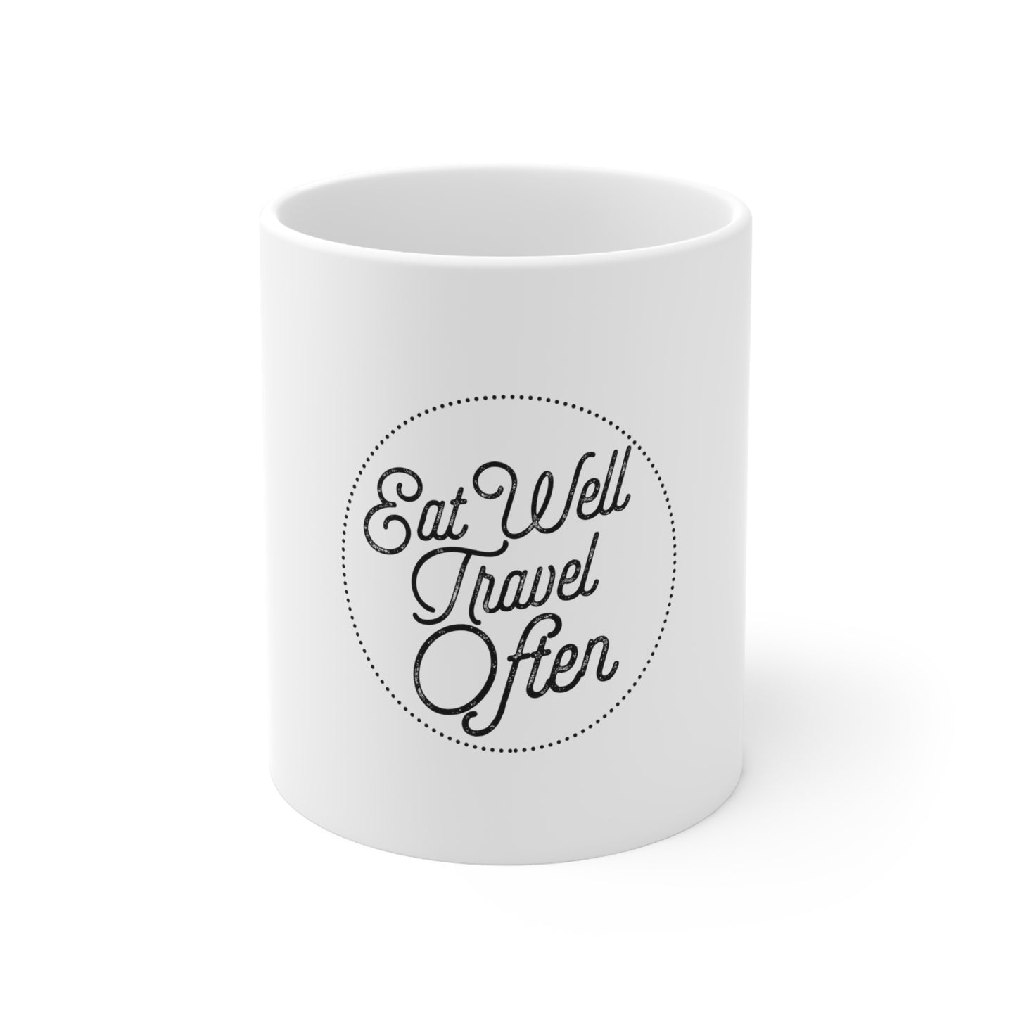 DistinctInk Glossy White Coffee / Tea Mug - Eat Well, Travel Often