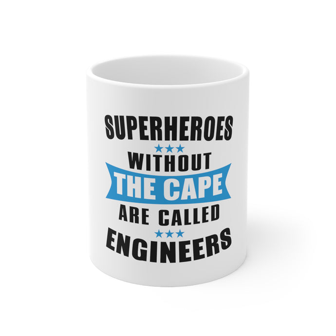 DistinctInk Glossy White Coffee / Tea Mug - Superheroes Without Cape are Engineers