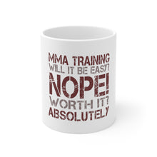 DistinctInk Glossy White Coffee / Tea Mug - MMA Training Easy? Nope! Worth It!