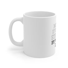 DistinctInk Glossy White Coffee / Tea Mug - No One Ever Got Stronger Working Less