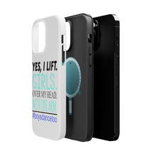 DistinctInk ToughCase for Apple iPhone, Compatible with MagSafe Charging - Yes, I Lift. Girls. Over My Head. Boys Dance Too