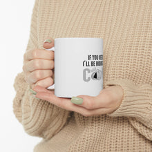 DistinctInk Glossy White Coffee / Tea Mug - If You Need Me I'll Be Hiding in My Man Cave