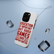 DistinctInk ToughCase for Apple iPhone, Compatible with MagSafe Charging - Education is Important Video Games Importanter