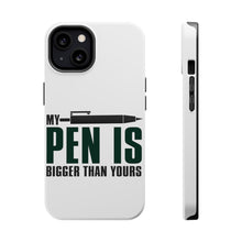 DistinctInk ToughCase for Apple iPhone, Compatible with MagSafe Charging - My Pen Is Bigger Than Yours