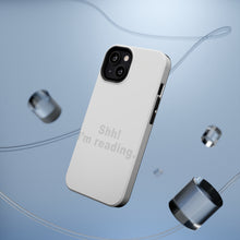 DistinctInk ToughCase for Apple iPhone, Compatible with MagSafe Charging - Shh! I'm Reading.