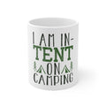 Glossy White Coffee / Tea Mug - I Am In-TENT on Camping
