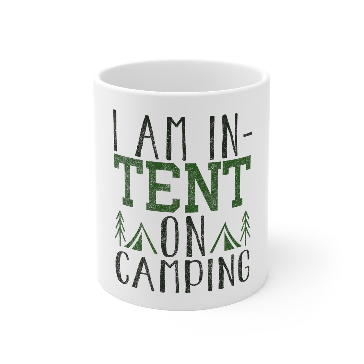 Glossy White Coffee / Tea Mug - I Am In-TENT on Camping