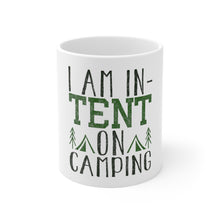 DistinctInk Glossy White Coffee / Tea Mug - I Am In-TENT on Camping
