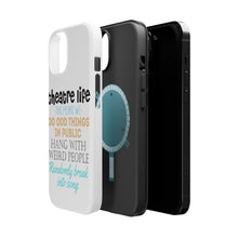 DistinctInk ToughCase for Apple iPhone, Compatible with MagSafe Charging - Theatre Life - Odd Things in Public