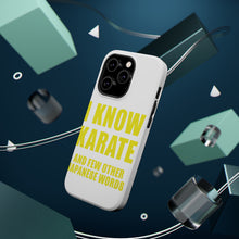 DistinctInk ToughCase for Apple iPhone, Compatible with MagSafe Charging - I Know Karate And Few Other Japanese Words